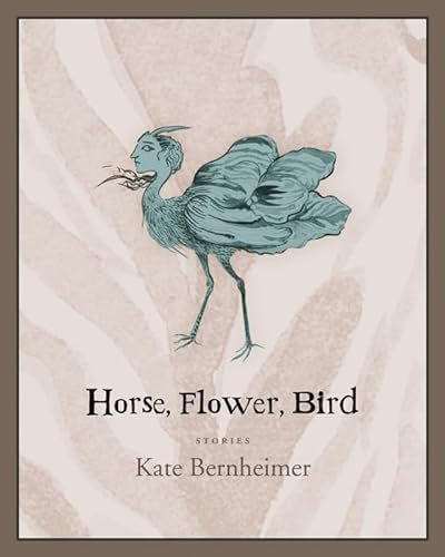 cover image Horse, Flower, Bird: Stories