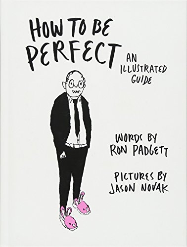 cover image How to Be Perfect: An Illustrated Guide