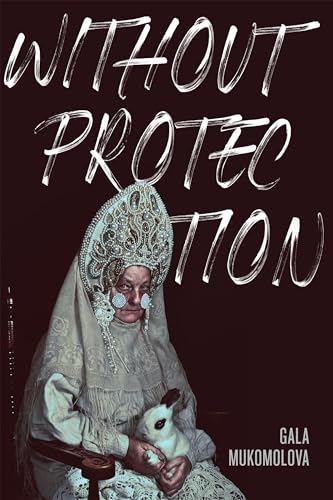 cover image Without Protection 