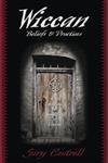 cover image WICCAN BELIEFS & PRACTICES: With Rituals for Solitaries & Covens