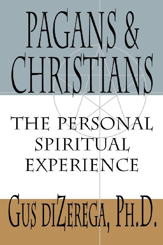 cover image Pagans & Christians: The Personal Spiritual Experience