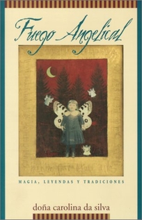 Fuego Angelical: Magia