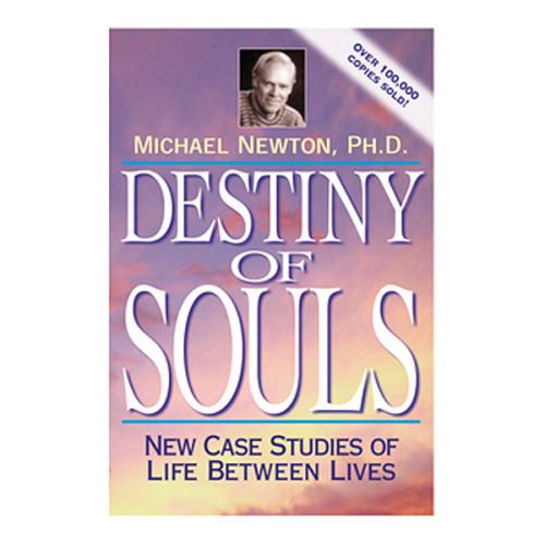 cover image Destiny of Souls: New Case Studies of Life Between Lives