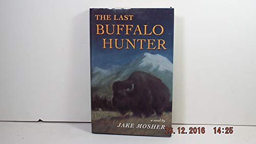 cover image The Last Buffalo Hunter