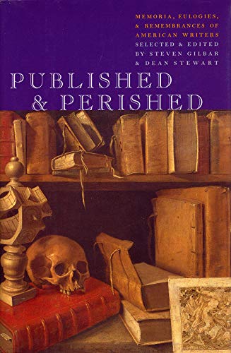 cover image PUBLISHED & PERISHED: Memoria, Eulogies & Remembrances of American Writers