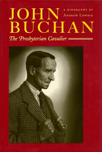 cover image JOHN BUCHAN: The Presbyterian Cavalier