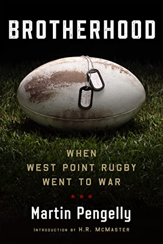 cover image Brotherhood: When West Point Rugby Went to War