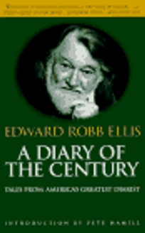 Diary of the Century: Tales from America's Greatest Diarist