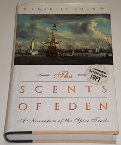 cover image The Scents of Eden: A Narrative of the Spice Trade