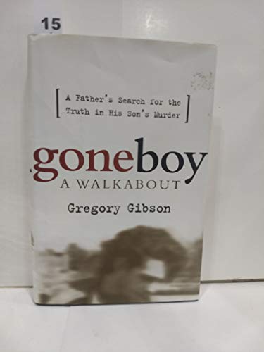 cover image Gone Boy: A Walkabout