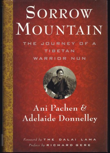 cover image Sorrow Mountain: The Journey of a Tibetan Warrior Nun