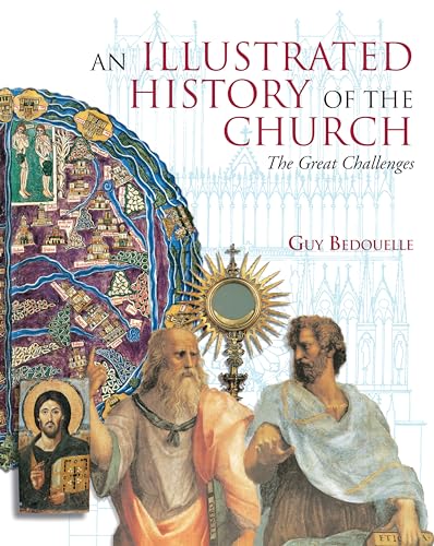 cover image An Illustrated History of the Church: The Great Challenges