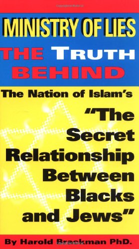 cover image Ministry of Lies: The Truth Behind the Nation of Islam's the Secret Relationship Between Blacks and Jews