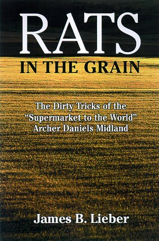 cover image Rats in the Grain: The Dirty Tricks and Trials of Archer Daniels Midland