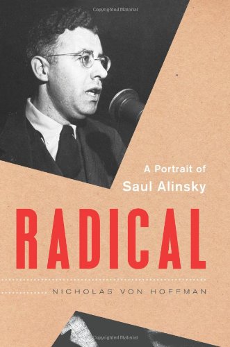 cover image Radical: A Portrait of Saul Alinsky