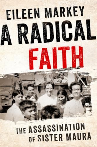 cover image A Radical Faith: The Assassination of Sister Maura