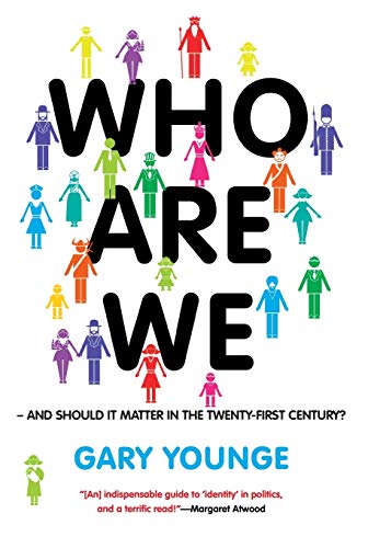 cover image Who Are We: And Should It Matter in the 21st Century?