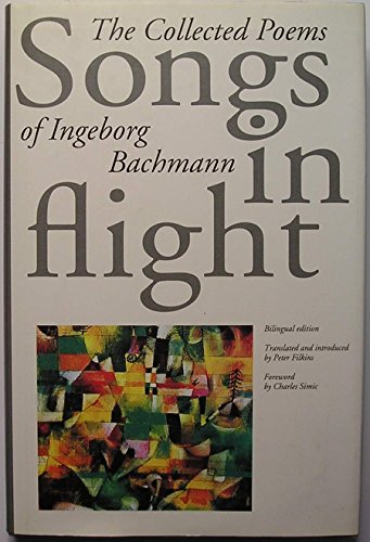 cover image Songs in Flight: The Complete Poetry of Ingeborg Bachman