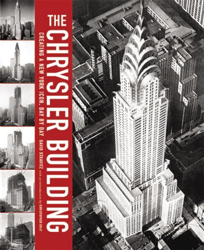 cover image THE CHRYSLER BUILDING: Creating a New York Icon, Day by Day