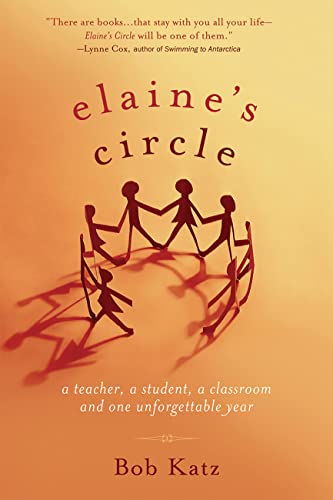 cover image Elaine's Circle: A Teacher, a Student, a Classroom and One Unforgettable Year