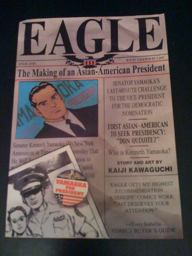 cover image Eagle: The Making of an Asian-American President, Vol. 1: Candidate