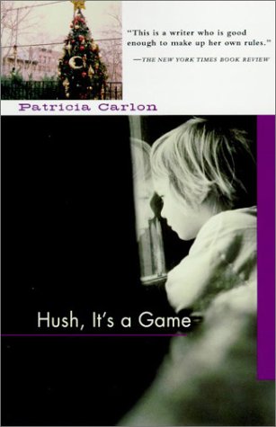cover image Hush It's a Game-C