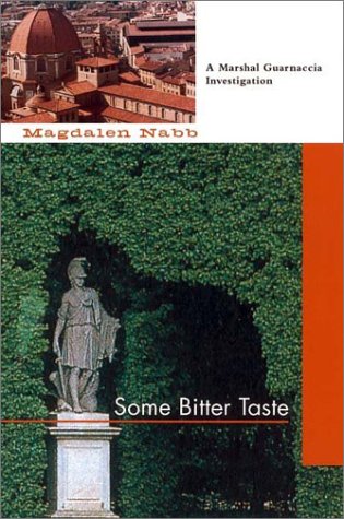 cover image SOME BITTER TASTE: A Marshal Guarnaccia Investigation