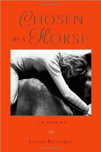cover image Chosen by a Horse: A Memoir