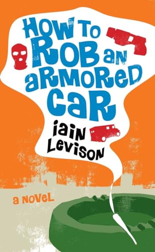 cover image How to Rob an Armored Car