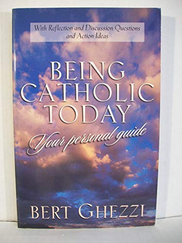 cover image Being Catholic Today: Your Personal Guide