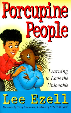 cover image Porcupine People: Learning to Love the Unlovable
