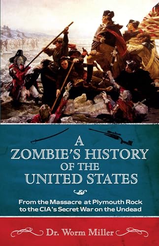 cover image A Zombie's History of the United States