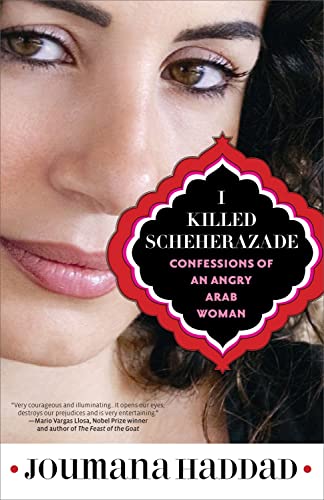 cover image I Killed Scheherazade: Confessions of an Angry Arab Woman