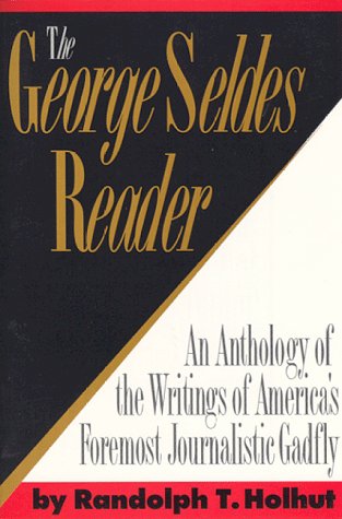 cover image The George Seldes Reader