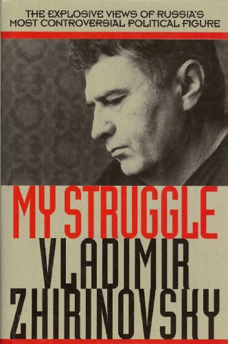 cover image My Struggle: The Explosive Views of Russia's Most Controversial Political Figure