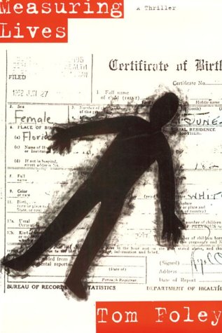 cover image Measuring Lives: A Thriller