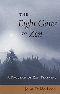 THE EIGHT GATES OF ZEN: A Program of Zen Training