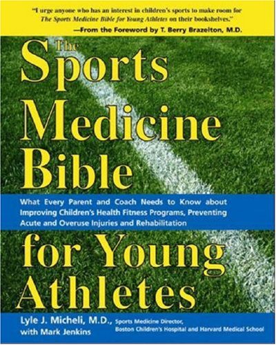 cover image The Sports Medicine Bible for Young Athletes