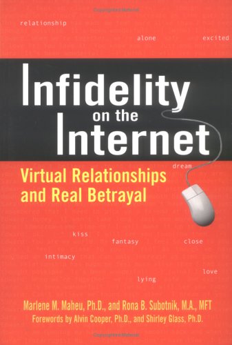 cover image INFIDELITY ON THE INTERNET: Virtual Relationships and Real Betrayal