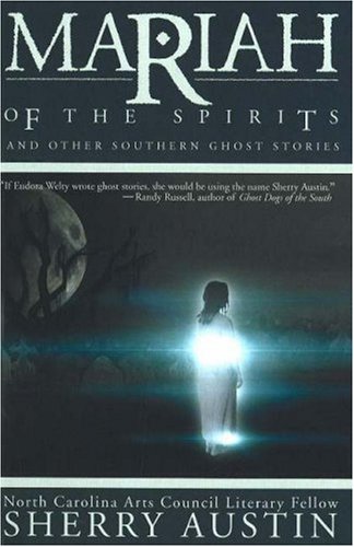 cover image Mariah of the Spirits: And Other Southern Ghost Stories