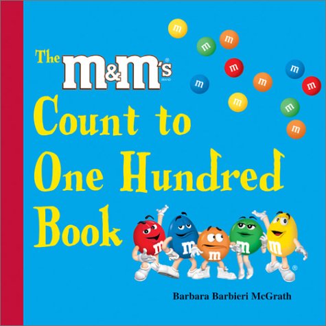 cover image The ""M&m's"" Brand Count to One Hundred Book