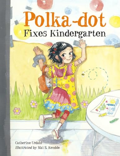 cover image Polka-dot Fixes Kindergarten