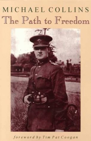 cover image Path to Freedom: Articles and Speeches by Michael Collins