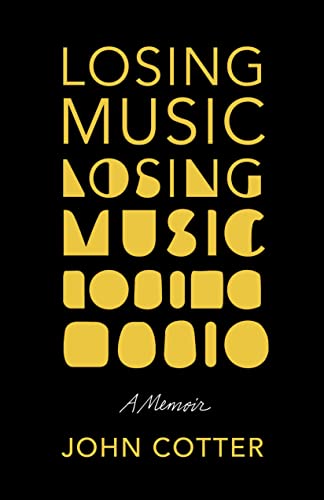 cover image Losing Music: A Memoir