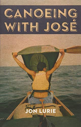 cover image Canoeing with Jose