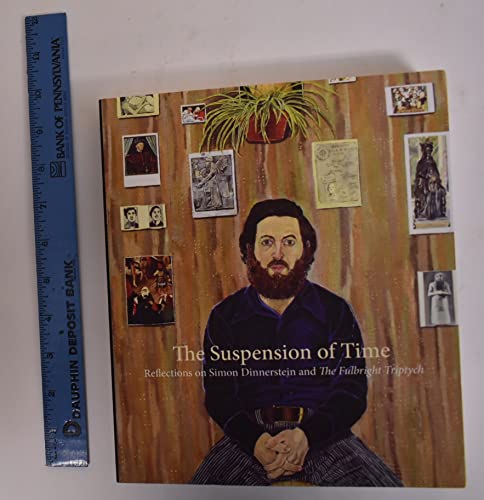 cover image The Suspension of Time: Reflections on Simon Dinnerstein and The Fulbright Triptych