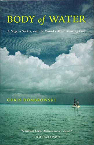 cover image Body of Water: A Sage, a Seeker, and the World’s Most Alluring Fish