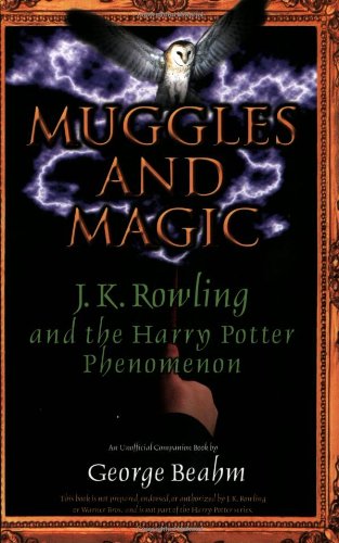 cover image Muggles and Magic: J. K. Rowling and the Harry Potter Phenomenon