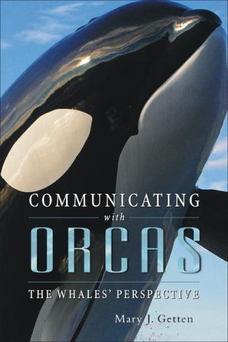 cover image Communicating with Orcas: The Whales' Perspective