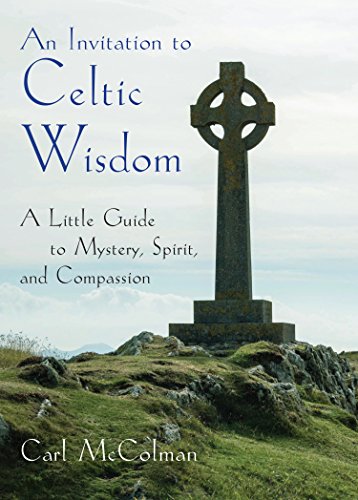 cover image An Invitation to Celtic Wisdom: A Little Guide to Mystery, Spirit, and Compassion 